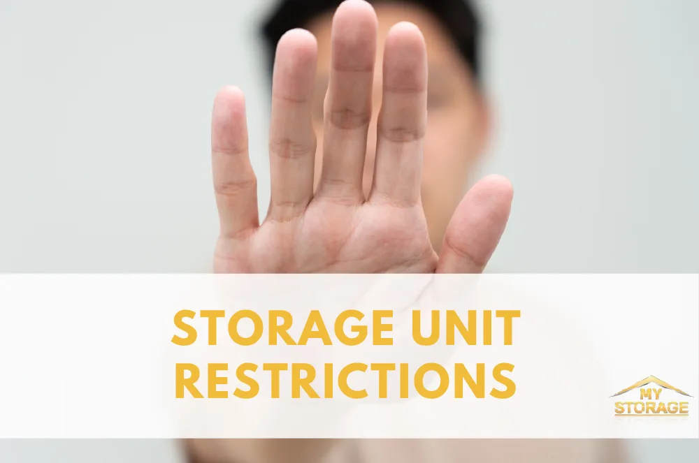 Storage Unit Restrictions