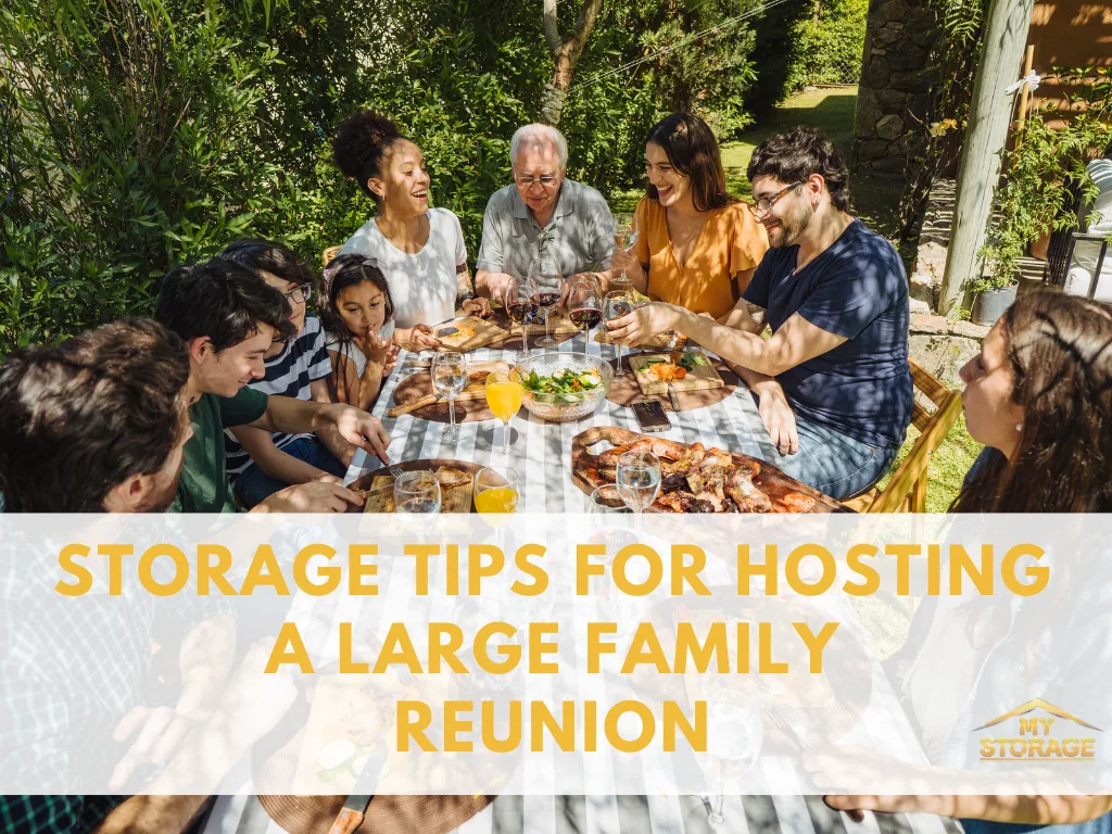 Storage Tips for Hosting a Large Family Reunion